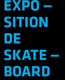 Exposition de skateboard
